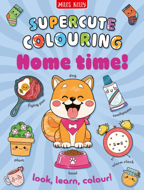 Home Time Colour & Learn By Kelly, Miles