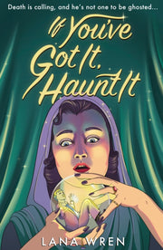 If Youve Got It Haunt It By Wren, Lana