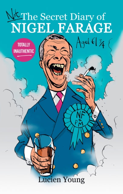 Not Secret Diary Of Nigel Farage Age 61