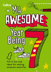 My Awesome Year Being 7 By Hunt, Kia Marie