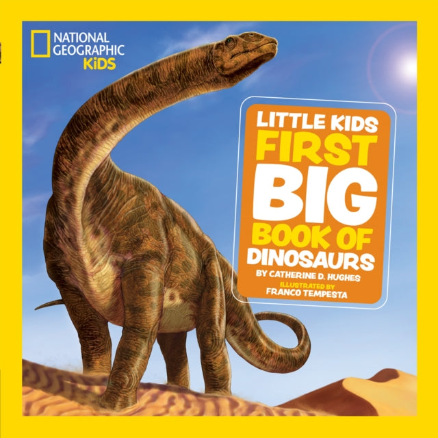 Little Kids First Big Book Of Dinosaurs By Hughes, Catherine D