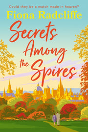Secrets Among The Spires By Radcliffe, Fiona