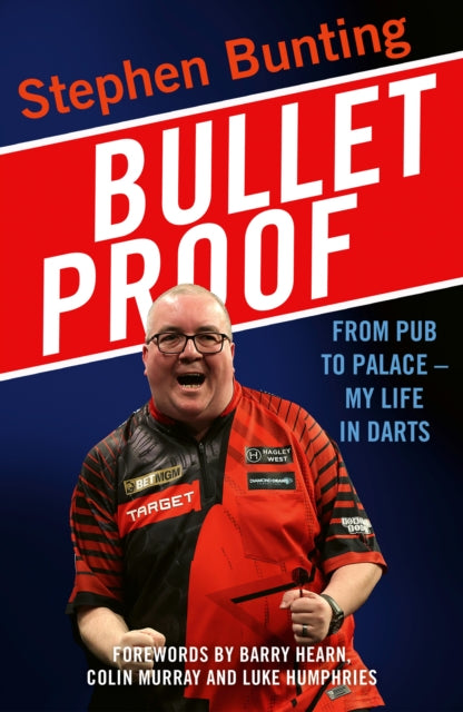 Bulletproof By Bunting, Stephen