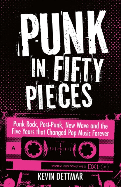 Punk In Fifty Pieces By Dettmar, Kevin