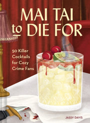 Mai Tai To Die For By Davis, Jassy