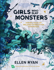 Girls Who Slay Monsters By Ryan, Ellen