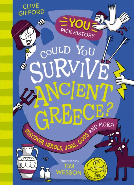 Could You Survive Ancient Greece By Gifford, Clive