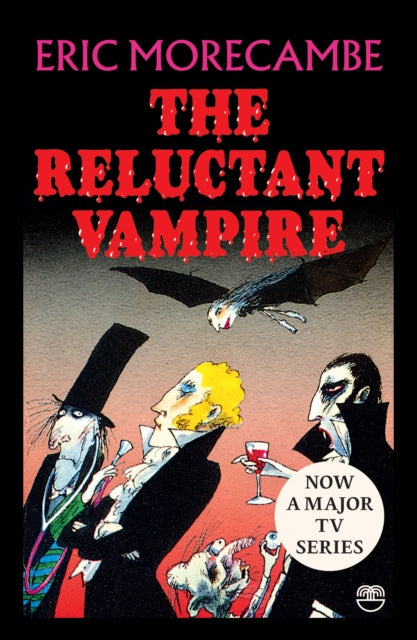 Reluctant Vampire By Morecambe, Eric
