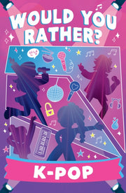 Would You Rather Would You Rather Kpop By Swami, Asha