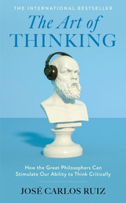 Art Of Thinking By Ruiz, Jose Carlos