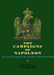 Campaigns Of Napoleon Ha By David G  Chandler