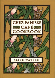 Chez Panisse Cookbook