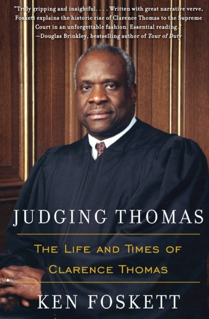 Judging Thomas: The Life And Times Of Cl By Foskett, Ken