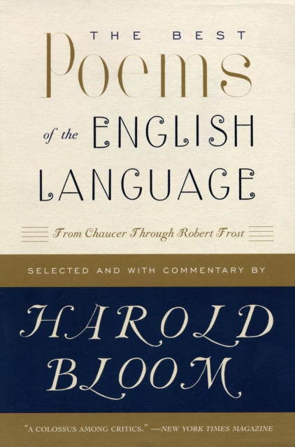 Best Poems Of The English Language By Bloom, Harold