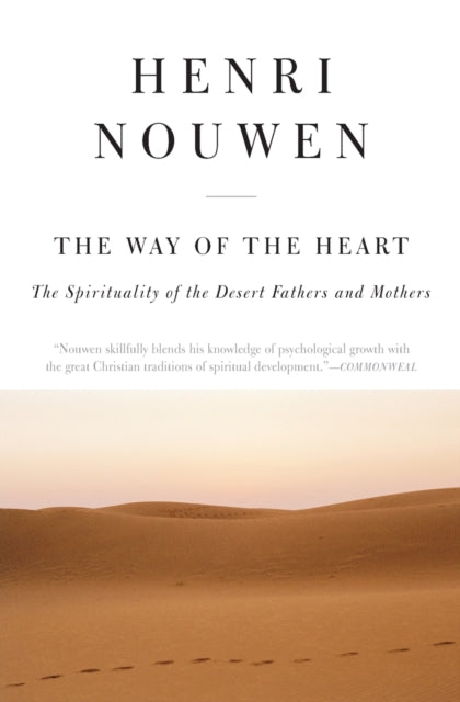 Way Of The Heart By Nouwen, Henri J.m.
