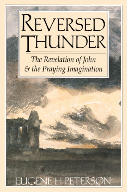 Reversed Thunder By Peterson, Eugene