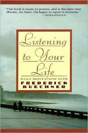 Listening To Your Life