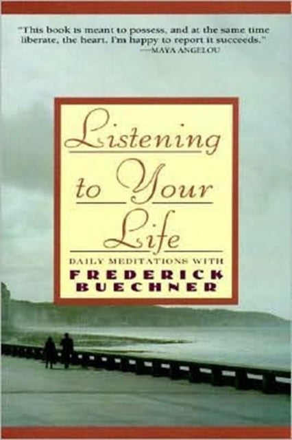 Listening To Your Life