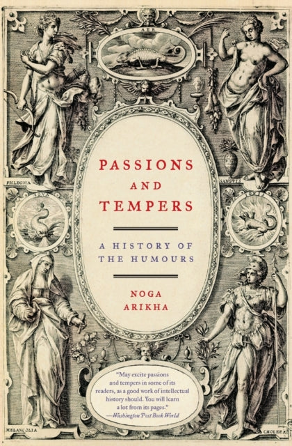 Passions And Tempers: A History Of The H