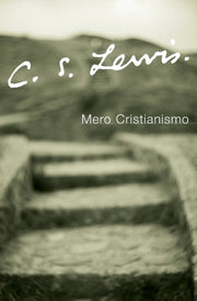 Mero Cristianismo By Lewis, C. S.