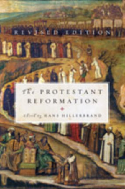 Protestant Reformation The By Hillerbrand, Hans J