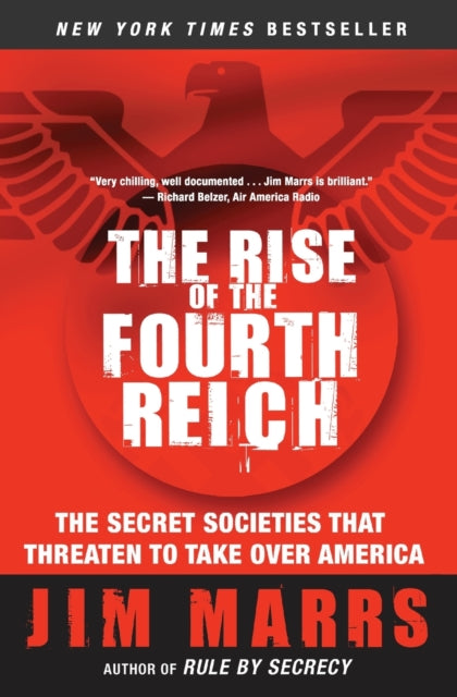Rise Of The Fourth Reich By Marrs, Jim