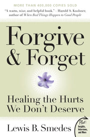 Forgive And Forget Healing The Hurt