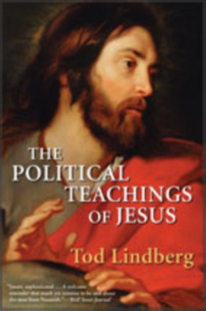 Political Teachings Of Jesus By Todd Lindberg
