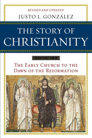Story Of Christianity Vol 1 By Gonzalez, Justo L