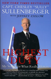 Highest Duty By Sullenberger, C