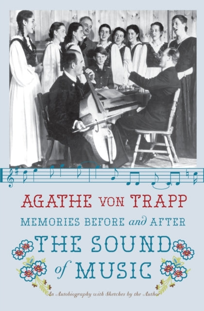 Memories Before & After/sound Of Music By Trapp, Agathe Von