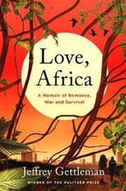 Love Africa By Gettleman, Jeffrey