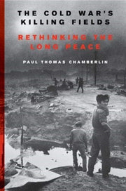 Cold Wars Killing Fields
