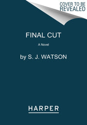 Final Cut By Watson, S. J.
