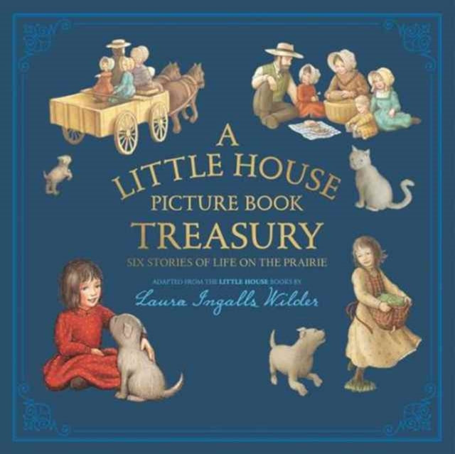 Little House Picture Book Treasury Six S