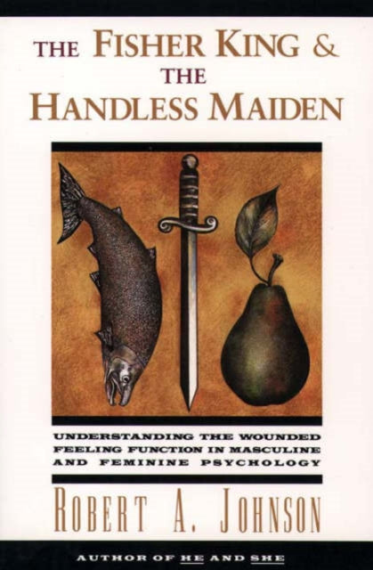 Fisher King And The Handless Maiden