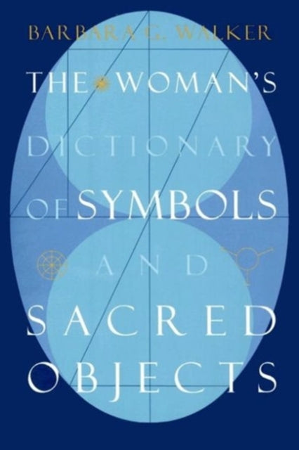 Womans Dictionary Of Symbols And Sacred