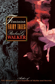 Feminist Fairy Tales By Unknown