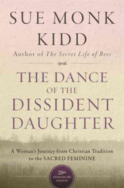 Dance Of The Dissident Daughter