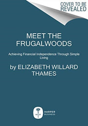 Meet The Frugalwoods