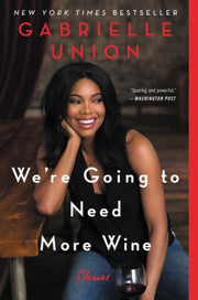 Were Going To Need More Wine