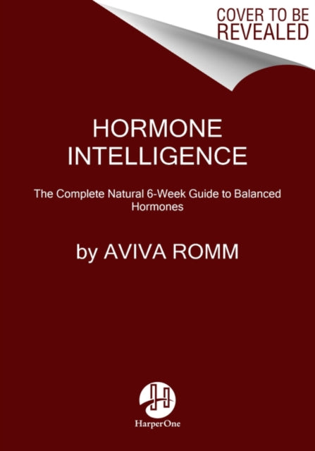 Hormone Intelligence The Complete Guide