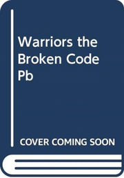 Warriors The Broken Code 3 Warriors The