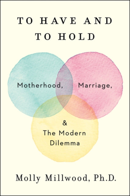 To Have & To Hold