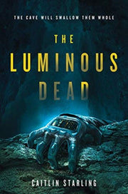 Luminous Dead