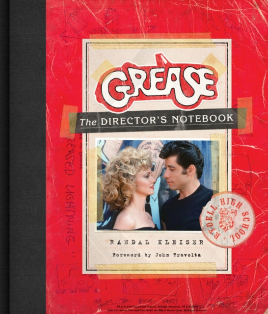 Grease The Directors Notebook