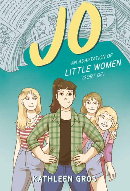 Jo: An Adaptation Of Little Women