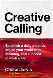 Creative Calling Establish A Daily Pract