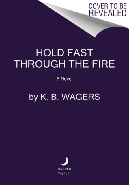 Hold Fast Through The Fire A Neog Novel