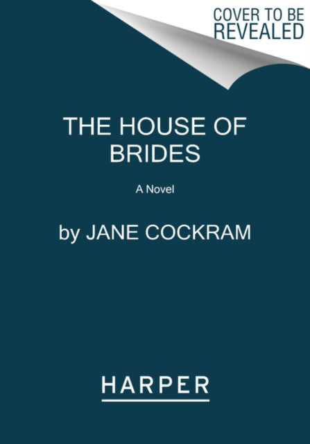 House Of Brides A Novel